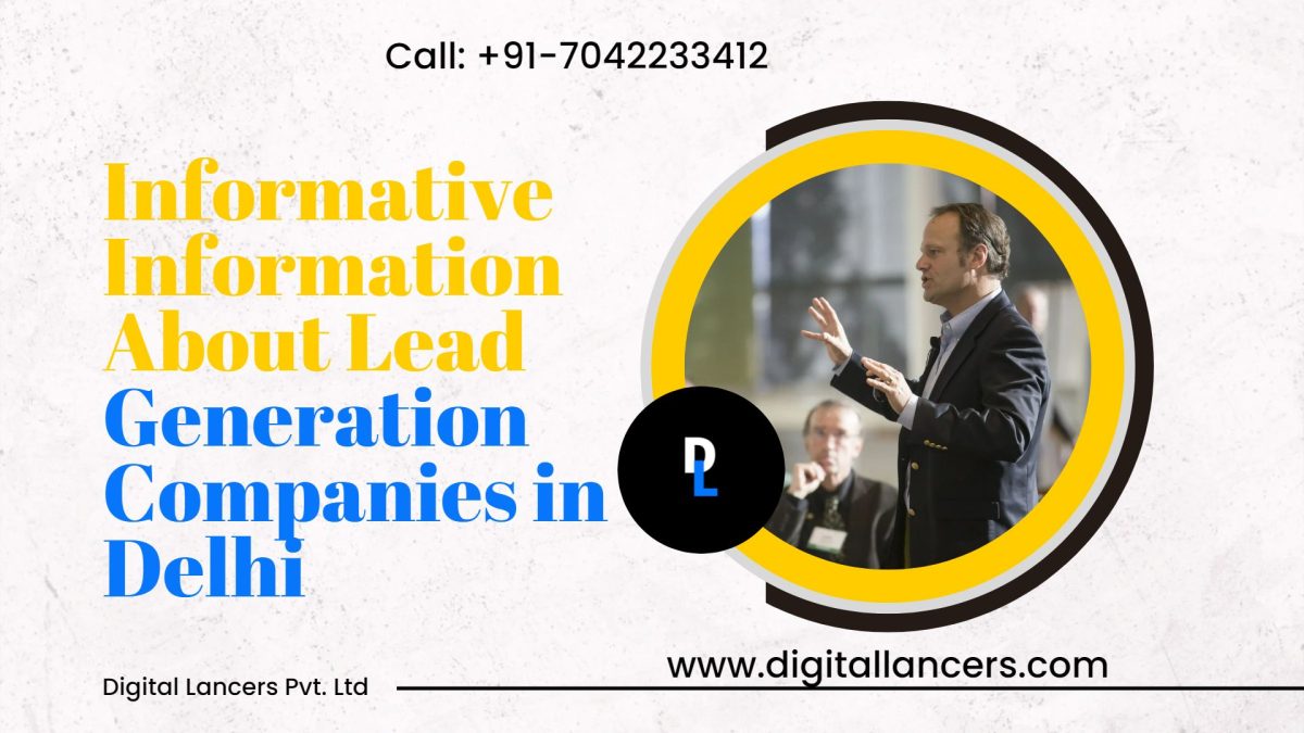 Lead Generation Companies in Delhi Lead Generation Agency